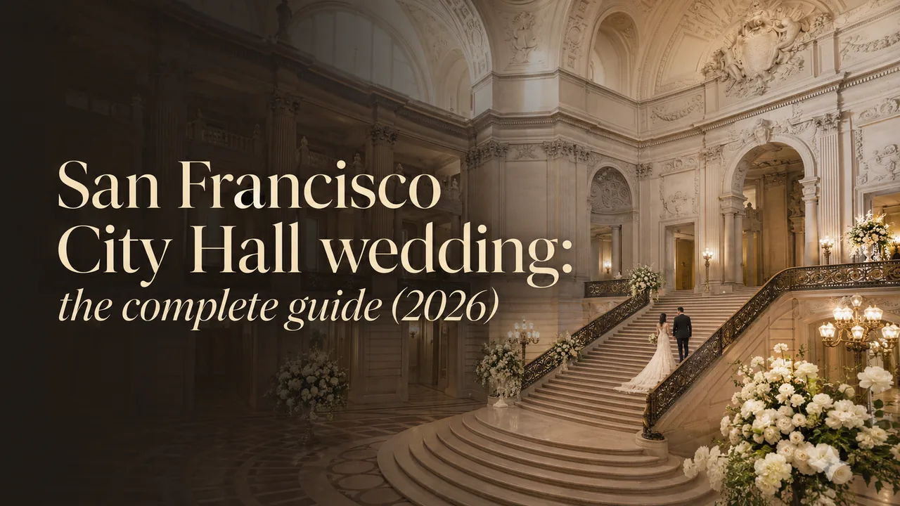San Francisco City Hall Wedding: The Complete Guide for 2026